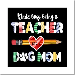 Mothers day for teacher dog , Dog Mom Teacher Posters and Art